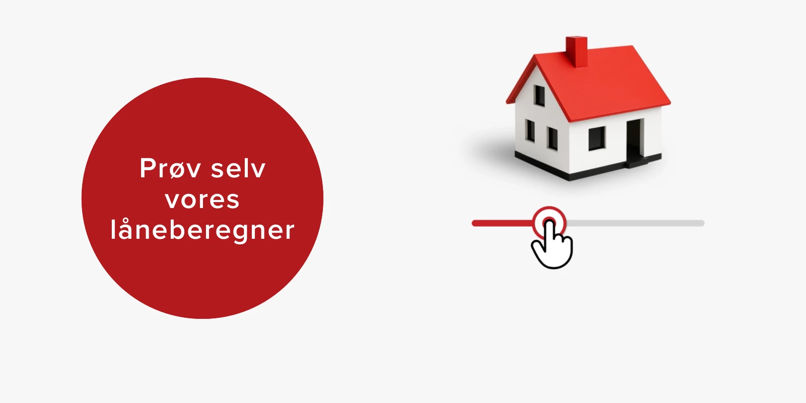 Grafik med hvid tekst og ikon af et hus med en justerbar slider.